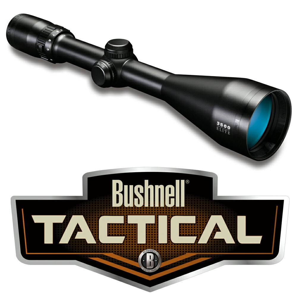 ブッシュネル スコープ Elite 3500 3-9×50mm 353950 Bushnell ライフルスコープ エリート3500 完全防水 ウォータープルーフ 防雲 アンチショック スナイパースコープ 光学照準器 オプティカルサイト