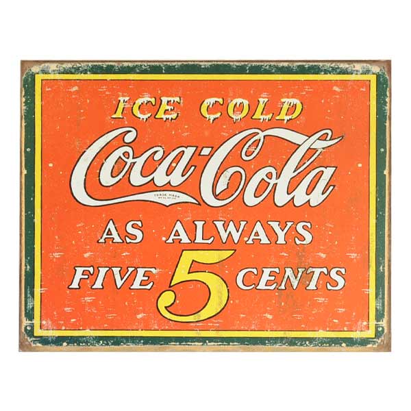 ブリキ看板 コカコーラ Coke Always Five Cents Coca Cola ブリキカンバン ティンサイン サインボード ..