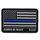 5.11タクティカル THIN BLUE LINE パッチ ALWAYS BE READY ベルクロ ミリタリーワッペン ミリタリーパッチ アップリケ 薄いブルーライン オールウェイズ ビー レディ 国旗ワッペン 国旗パッチ スリーブバッジ ナショナルフラッグ National flag