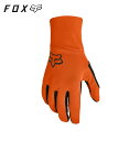 FOX RACING フォックスレーシング レンジャー ファイヤー グローブ フロー オレンジ RANGER FIRE GLOVES FLO ORG