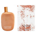 コムデギャルソン Comme des Garcons コム デ ギャルソン コプパー COPPER EDP 100ml