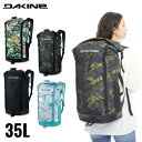 DAKINE ダカイン リュック バックパック 防水 サーフィン ロールトップ