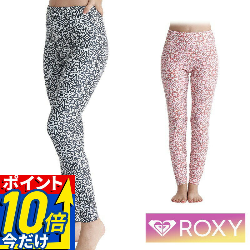 女士 - 【今だけポイント10倍】 ROXY ロキシー ラッシュガード かわいい トレンカ レギンス レディース ウェットスーツ インナー uvガード uvカット シュノーケリング プール RLY242017 FRESCO TILE LEGGINGS ssr