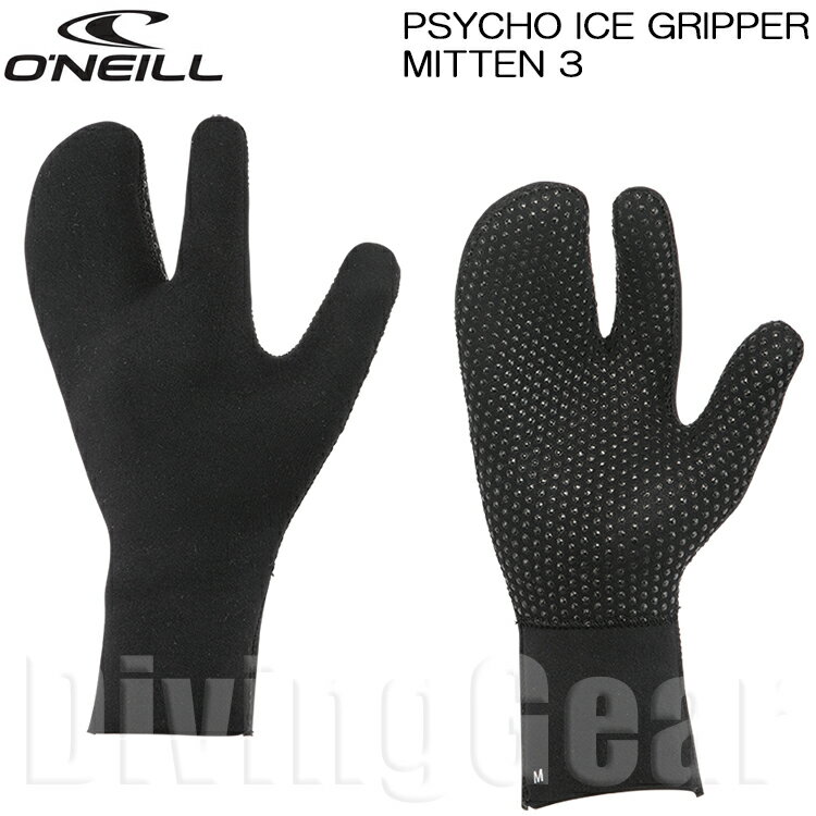 O'NEILL(Ij[)@AFW-903A3 TCR ACX Obp[ ~g 3 PSYCHO ICE GRIPPER MITTEN 3 hACe ۉObY hCX[c EGbgX[c 