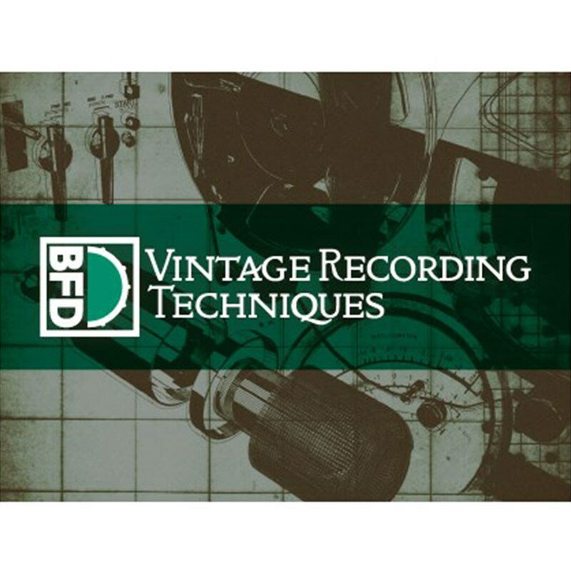 BFD BFD Vintage Recording Techniques(IC[ip) ͂p܂B DTM \tgEFA