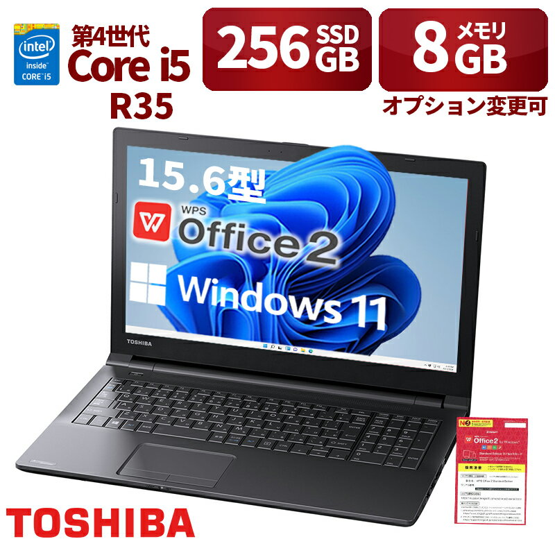 Ãp\R m[gp\R 15.6^ TOSHIBA R35 4i5 8GB SSD256GB Windows11 Office ݑΖ dp wKp ݒ PC d ƒ  