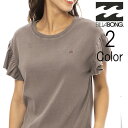 r{ Billabong fB[X FRILL SS TEE  fUCgbvX bd013302