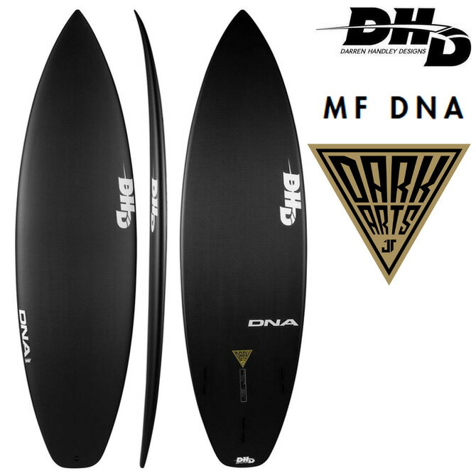 DHD サーフボード ミックファニング ディーエヌエー ダークアーツ モデル / DHD MF DNA Dark Arts Model