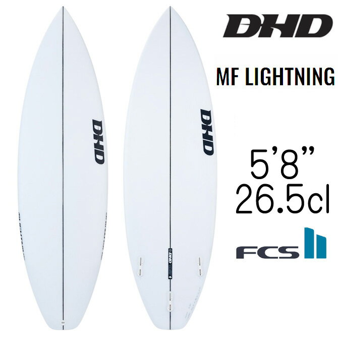 DHD サーフボード MF ライトニング モデル 5'8"×18 5/8"×2 3/8" 26.5L / DHD MF Lightning Model