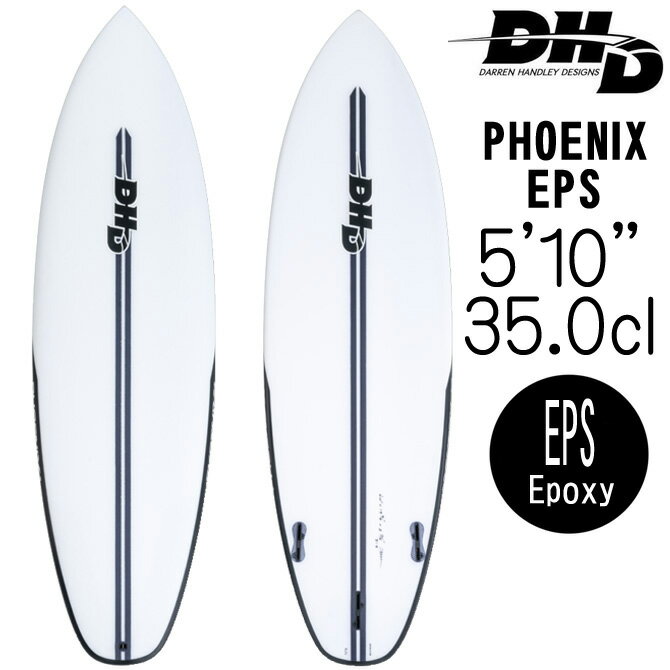 DHD サーフボード フェニックス EPS モデル 5'10