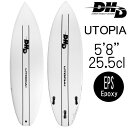 DHD サーフボード ユートピア エポキシ モデル 5'8"×18 5/8"×2 5/16" 25.5L / DHD Utopia EPS Model