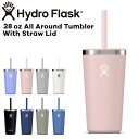 ハイドロフラスク Hydro Flask 28oz 828ml Drinkware All Around Tumbler With Straw Lid ステンレ...