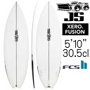 JSサーフボード ゼロ フュージョン モデル 5'10