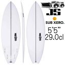 JS サーフボード サブゼロ モデル 5'5