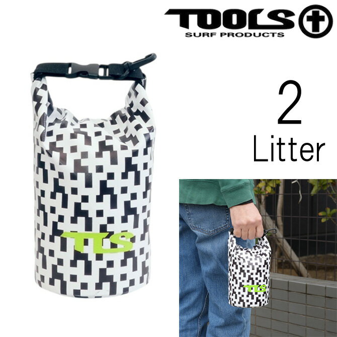 ツールス / Tools TLS DRY FLOATER BAG 2L 防水ドライバッグ