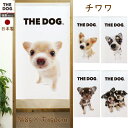 暖簾【のれん】　THE DOG チワワ　犬雑貨・犬グッズ