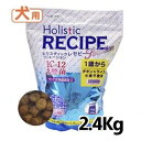 zXeBbNZs[ EC-12 `LCX 2.4kgsgp Holistic RECIPE _  hbO hC t[h ͂ A_g  Pet ybg yV yDz