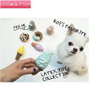 ルイスドッグ LouisDog Gelato Latex Toy【あす楽】