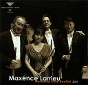 フルート CD Maxence Larrieu Memorial Flute Recital Live [演奏] マクサンス・ラリュー ジョゼッペ・ノヴァ 清水和高　（フルート） 鷲宮美幸（チェンバロ/ピアノ）