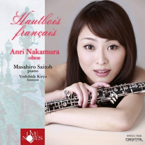 【演奏】 中村あんり(Ob) 斉藤雅広(Pf) 霧生吉秀(Fg) 【曲目】 クララ・シューマン:3つのロマンス プーランク&ボノー:思い出す二人の歌〜歌劇「ティレジアスの乳房」より ラヴェル=C. シュミット:「クープランの墓」より サティ:彼の鼻眼鏡〜「いやな気取り屋の3つのワルツ」より第2曲 フォーレ:アルページュ　作品76-2 オーリック=斉藤雅広:ムーランルージュの歌 プーランク:オーボエ、ファゴットとピアノのためのトリオ プーランク:オーボエ・ソナタ シューマン:春の夜〜リーダークライス　作品39より