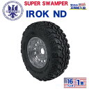 【INTERCO TIRE (インターコタイヤ) 日本正規輸入総代理店】タイヤ1本SUPER SWAMPER (スーパースワンパー) IROK ND (アイロック ND)245/75R16 ブラックレター ラジアル