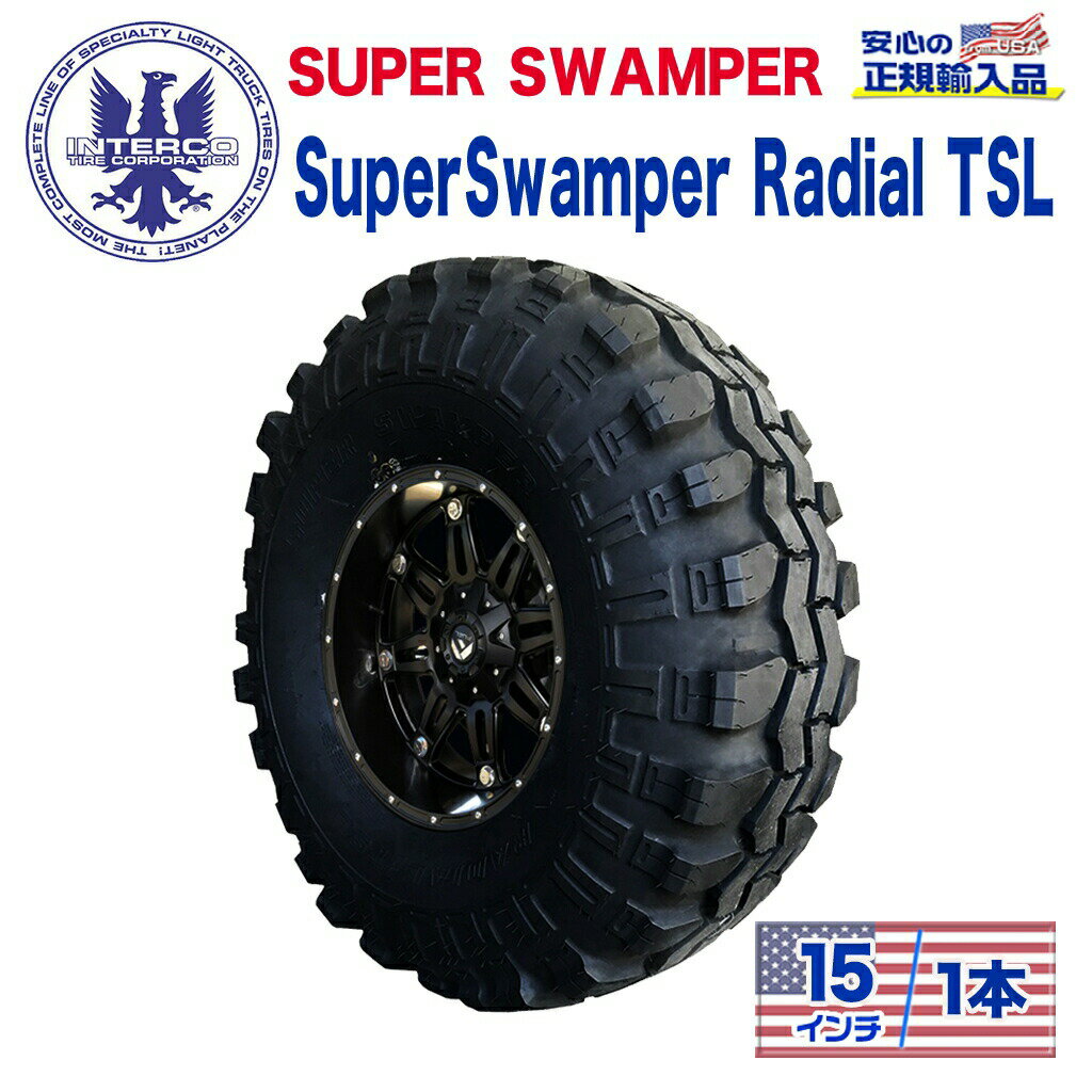 INTERCO TIRE (󥿡) ͢Źۥ1SUPER SWAMPER (ѡѡ) Super Swamper Radial TSL (ѡѡ 饸)38x15.5R15LT ֥å쥿 饸