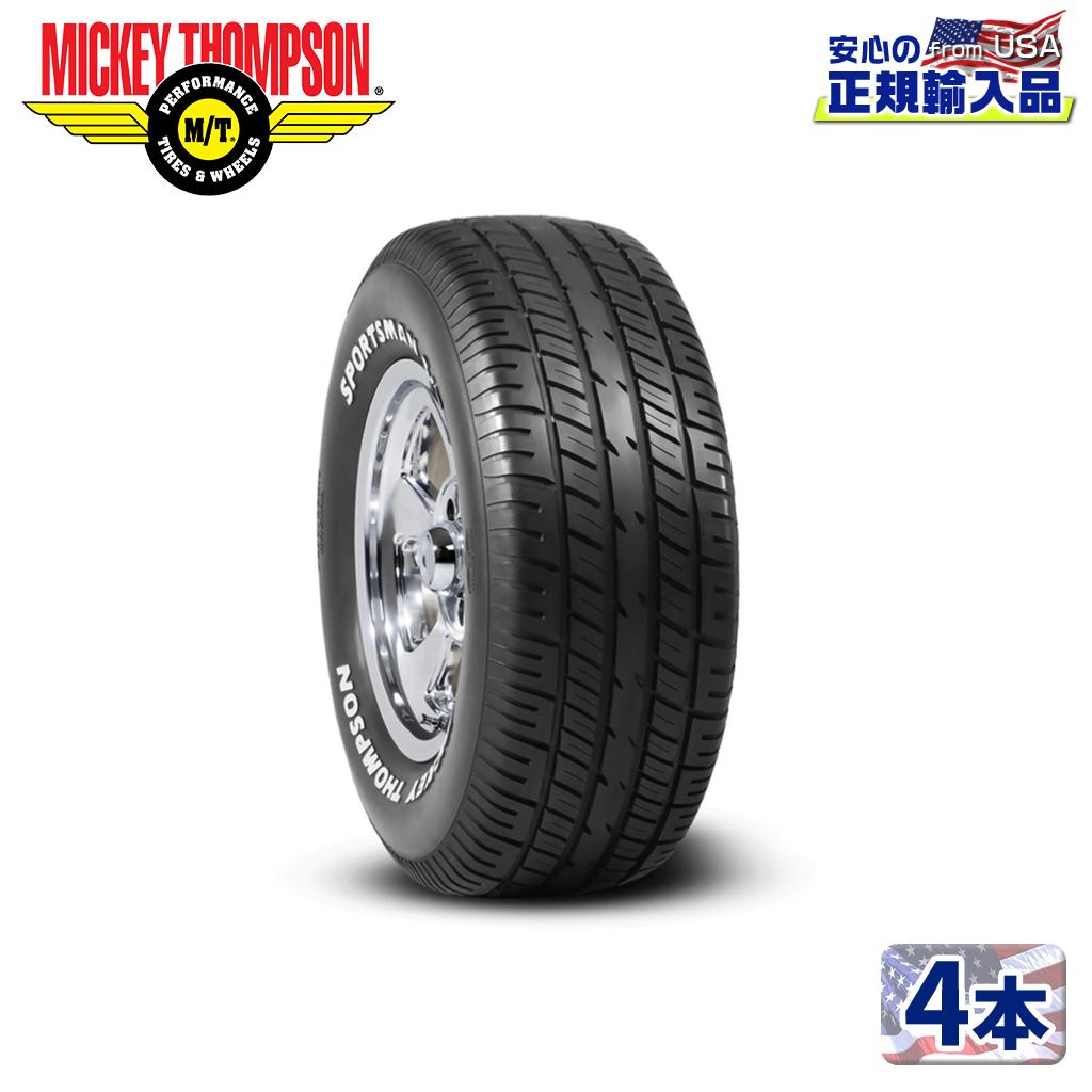 【MICKEY THOMPSON (ミッキートンプソン) 日本正規輸入総代理店】タイヤ4本SPORTSMAN S/T ( スポーツマンS/T ) P215/70R15 97T ラジアル
