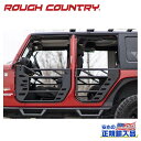 【ROUGH COUNTRY(ラフカントリー)正規代理店】チューブドア リアJeep Wrangler ジープ ラングラー JK 2WD/4WD2007年～2018年