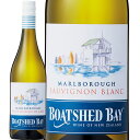 {[gVFbhExCE}[{E\[BjEu ({[gVFbhExC)@Boatshed Bay Marlborough Sauvignon Blanc (Boatshed Bay)@j[W[h TEX ACh }[{GI  h 750ml