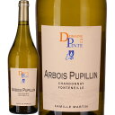 A{EssEtHeBlCEVhl (h[kEhEEpg)@Arbois Pupillin Fonteneille Chardonnay (DOMAINE DE LA PINTE)@tX W AOCA{Ess  h 750ml