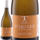 プイィ・フュメ・キュヴェ・ロートル・リーヴ  (ドメーヌ・タボルデ)　Pouilly Fume Cuvee l'Autre Rive (Domaine Tabordet)　フランス ロワール サントル・ロワール AOCプイィ・フュメ 白 辛口 750ml