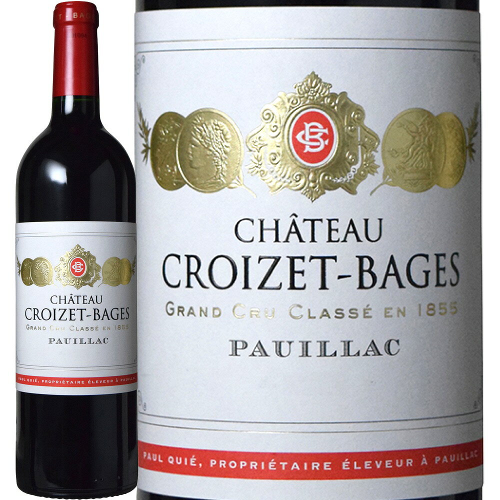 シャトー クロワゼ バージュ [2019]　Chateau Croizet Bages　AOC Pauillac　フランス ボルドー オー メドック AOCポイヤック メドック 第5級格付 赤 750ml