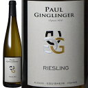 AUX [XO (|[EWOWF)@Alsace Riesling (Paul Ginglinger)@tX AOCAUX  h 750ml