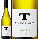 eB|bg nbg }[{ sm O (eB|bg nbg CY)@Tinpot Hut Marlborough Pinot Gris (Tinpot Hut Wines)@j[W[h TEX ACh }[{GI  h 750ml