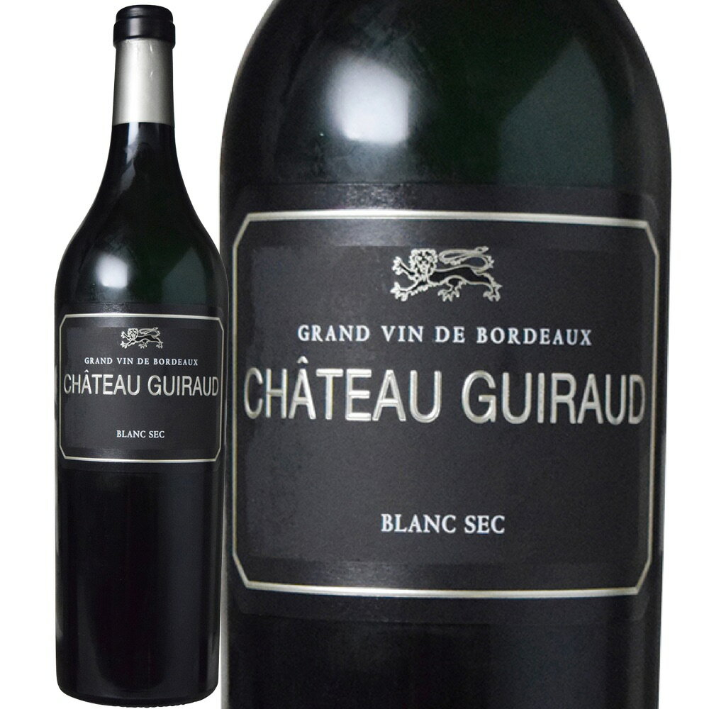 グラン ヴァン ブラン セック ド シャトー ギロー [2020]　Grand Vin Blanc Sec de Chateau Guiraud　フランス ボルドー AOCボルドー 白 辛口 750ml