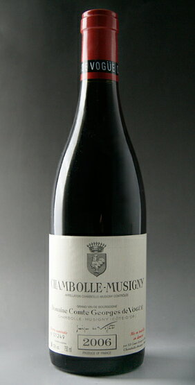 シャンボール・ミュジニー [2006] (コント・ジョルジュ・ド・ヴォギュエ)　Chambolle Musigny [2006] (Comte Georges de Vogue)　/赤/のサムネイル