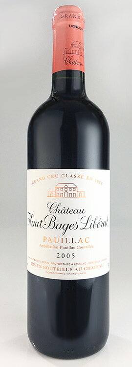 シャトー・オー・バージュ・リベラル [2005] AOC・ポイヤック メドック格付第5級 Chateau Haut Bages Liberal [2005] AOC Pauillac /赤/