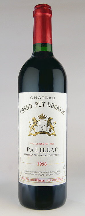シャトー・グラン・ピュイ・デュカス [1996] AOCポイヤック・メドック格付け第5級 Chateau Grand Puy Ducasse [1996] AOC Pauillac /赤/