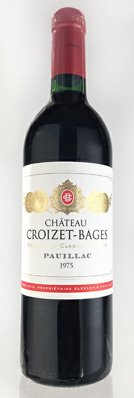 シャトー・クロワゼ・バージュ [1975] AOCポイヤック・メドック格付け第5級 Chateau Croizet Bages [1975] AOC Pauillac /赤/