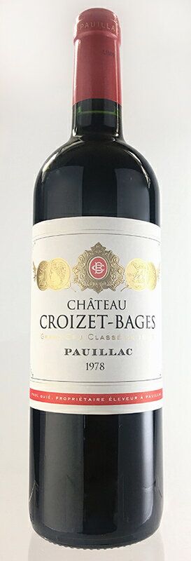シャトー・クロワゼ・バージュ [1978] AOCポイヤック・メドック格付け第5級 Chateau Croizet Bages [1978] AOC Pauillac /赤/