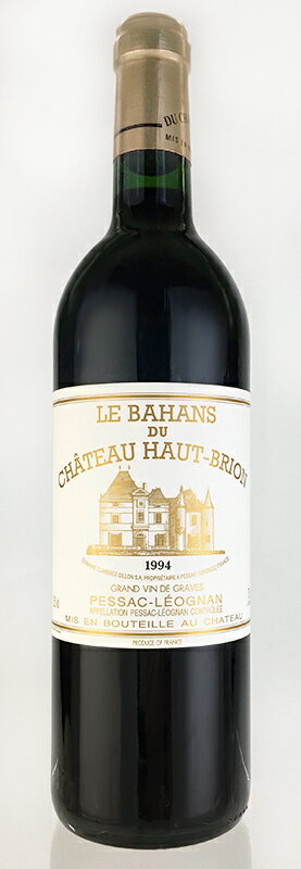 シャトー・バーン・オー・ブリオン [1994] Chateau Bahans Haut Brion [1994] /赤/フランス/ボルドー/