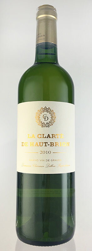 ラ・クラルテ・ド・オー・ブリオン・ブラン [2010]　La Clarte de Haut Brion Blanc [2010] AOC Pessac Leognan【白 ワイン】