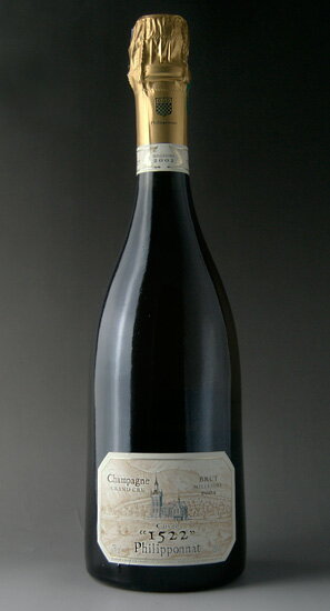 Philipponnat Cuvée 1522 / フィリポナ・キュヴェ 1522 Philipponnat Cuvée 1522 / フィリポナ・キュヴェ 1522