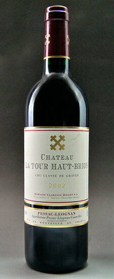 シャトー・ラ・トゥール・オー・ブリオン [2002] グラーヴ・クリュ・クラッセ Chateau La Tour Haut Brion [2002] 超希少 古酒 /赤/