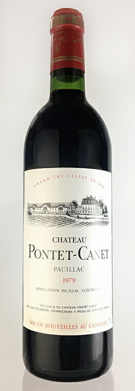 シャトー・ポンテ・カネ [1979] AOCポイヤック メドック格付第5級 Chateau Pontet Canet [1979] AOC Pauillac /赤/