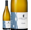 Vu (tV[k G IBG T@)@Chablis (Domaine Francine et Olivier Savary)@tX uS[j  h 750ml