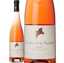 ^FE[EE_EX [2022] (h[kEhEEh)@Tavel Rose La Dame Rousse (Domaine de la Mordoree)@tX R[gEfE[k [ h 750ml