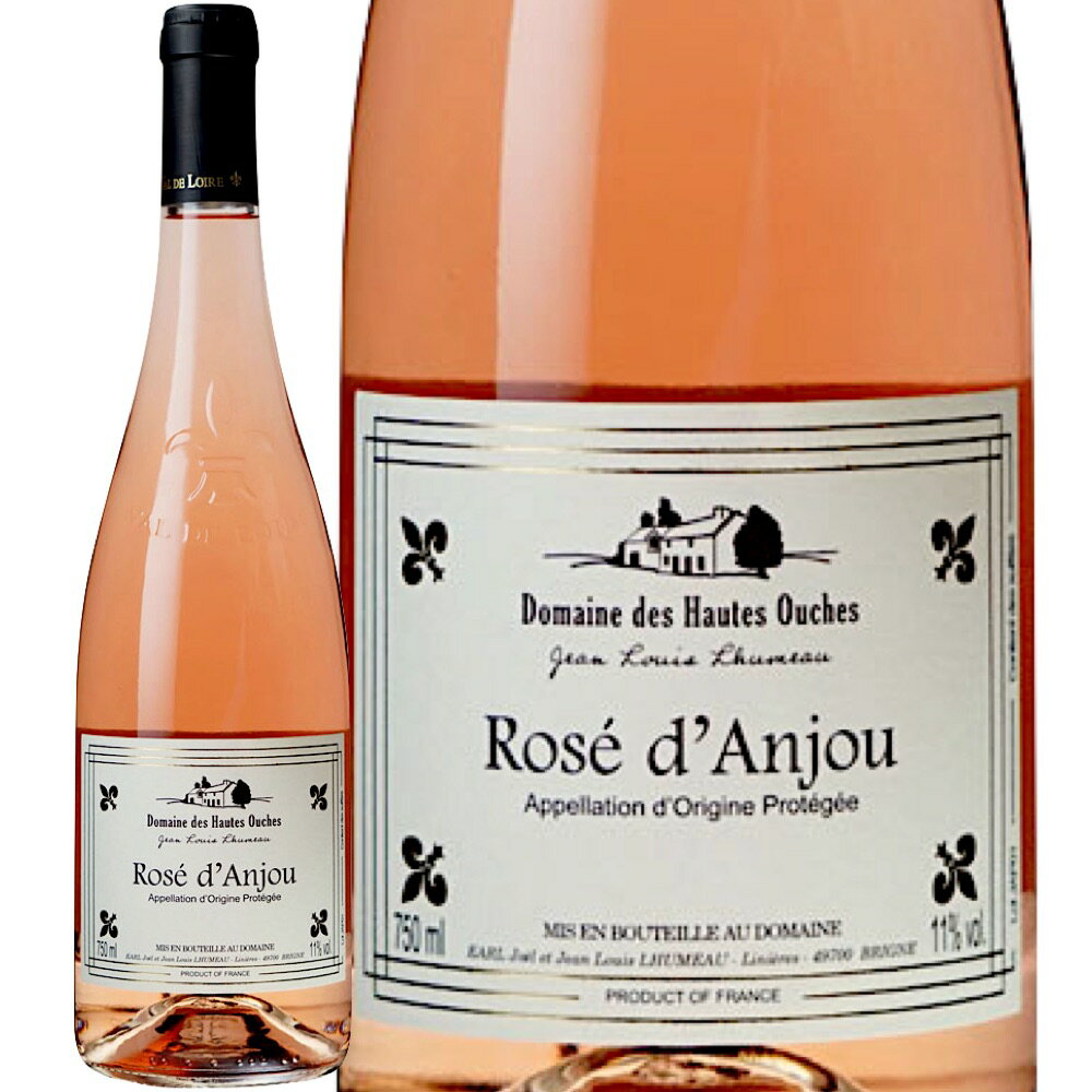 󥸥 (ɥ᡼̡ǡȡ)Rose d'Anjou (Domaine des Hautes Ouches)ե   Ÿ 750ml