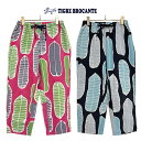 本品はポイント+2倍です!TIGRE BROCANTEティグルブロカンテ南国の葉Batik タゴサクパンツ