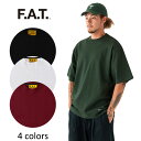 FAT（エフエーティー） -BLANTee- 13oz天竺半袖カットソー(厚地無地半袖Tシャツ)